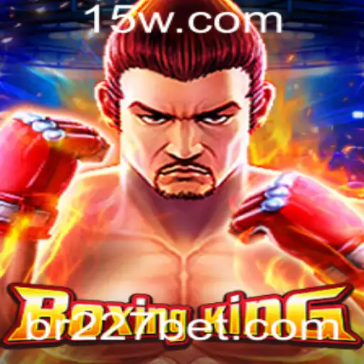 Explorando o Mundo do Jogo BoxingKing e Sua Conexão com 227bet