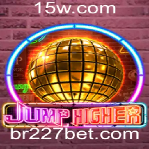Explorando o Mundo de JumpHigher e a Inserção de 227bet