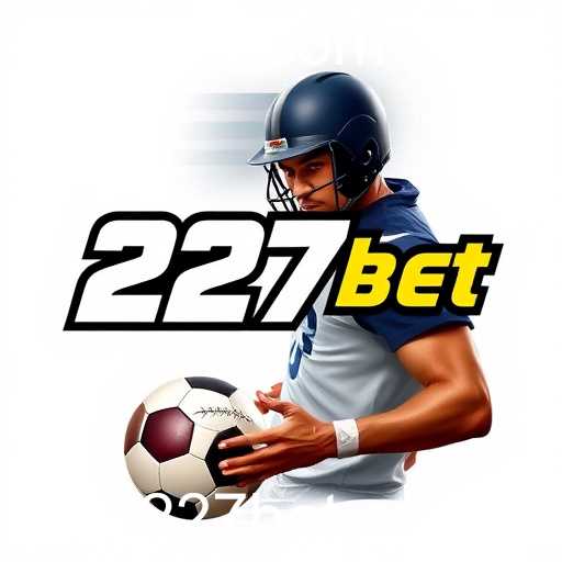 Explorando o Mundo das Apostas Esportivas no 227bet